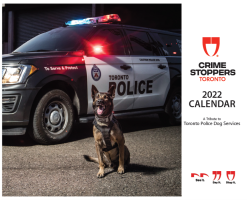2022 Toronto Crime Stoppers Police Dog Calendar